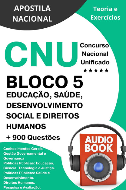 Apostila CNU Bloco 5 - Educação, Saúde, Desenvolvimento Social e Direitos Humanos Apostila CNU Bloco 5 - Educação CNU APOSTILA cnu bloco 5 COMO PASSAR CONCURSO PÚBLICO Concurso Nacional Unificado Ambiental Desenvolvimento Social e Direitos Humanos DICAS APROVAÇÃO CONCURSO PÚBLICO Educação Saúde Apostila Nacional estudar concurso público material apostila pdf gratis dicas passar