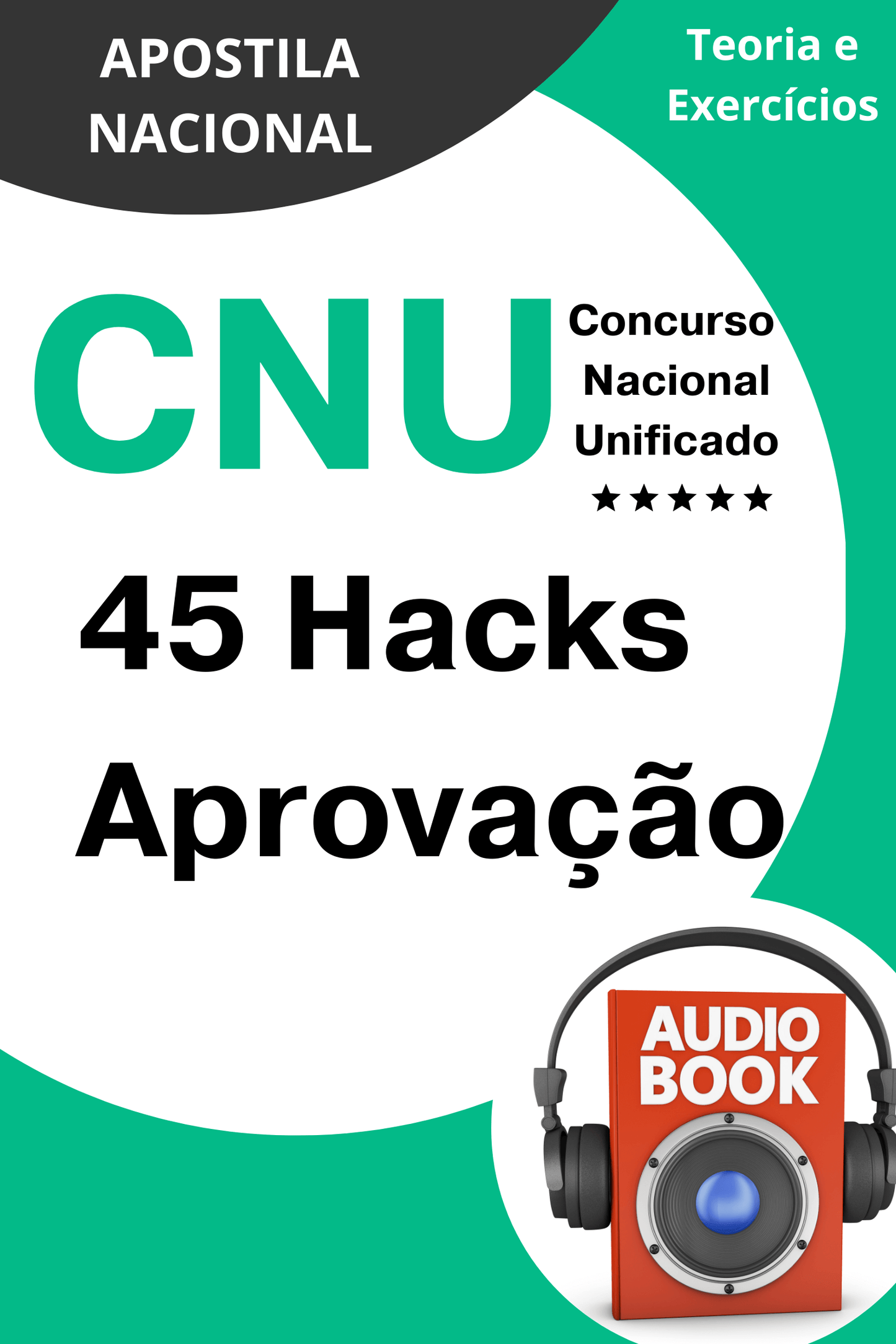 45 Hacks Aprovação no CNU CNU APOSTILA COMO PASSAR CONCURSO PÚBLICO DICAS APROVAÇÃO CONCURSO PÚBLICO Apostila Nacional estudar concurso público material apostila pdf gratis dicas passar