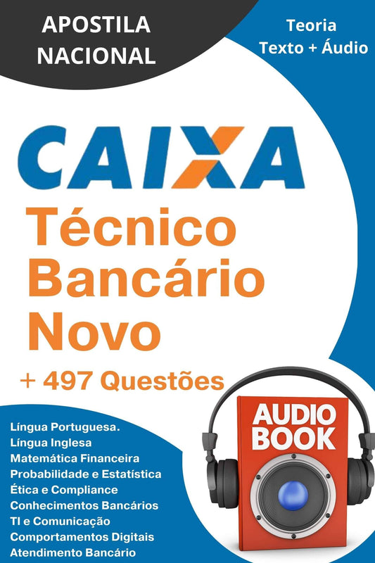 Apostila Caixa - Técnico Bancário Novo + 497 questões Apostila Concurso Caixa Concurso Caixa 2024 Edital Caixa 2024 Estudo para Caixa Econômica Material estudo Caixa Técnico Bancário Novo apostila Apostila Nacional estudar concurso público material apostila pdf gratis dicas passar